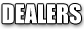 Dealers
